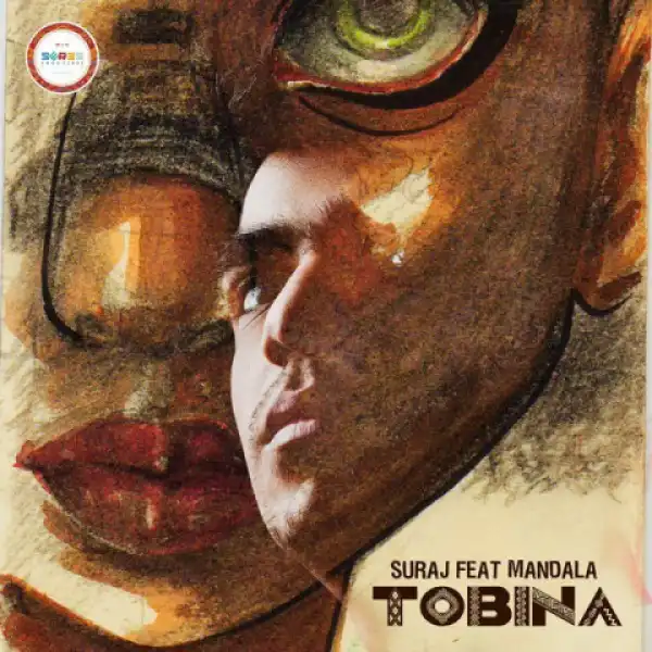 SURAJ - Tobina (Two Strong Instrumental Mix) ft. Mandala, Two Strong